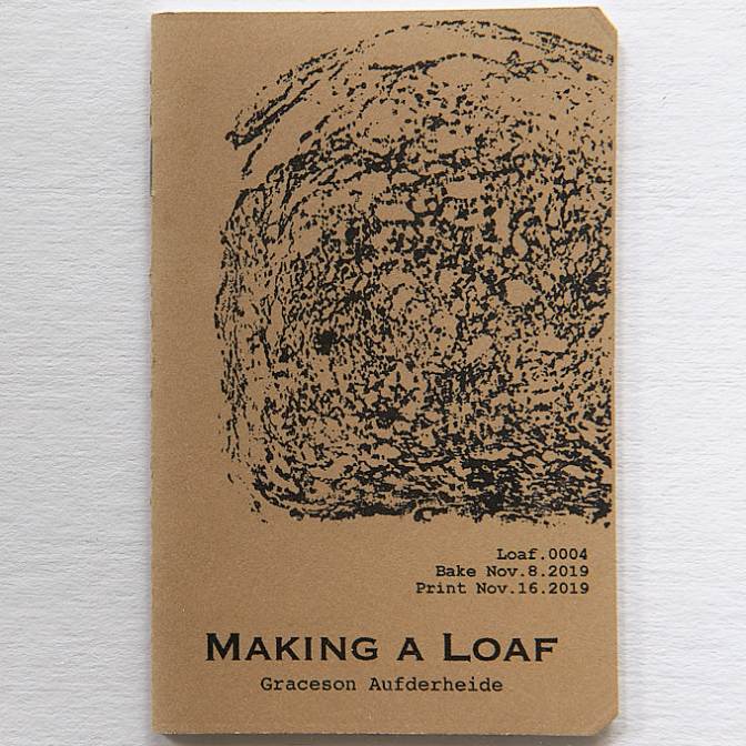 Making a Loaf, 2019